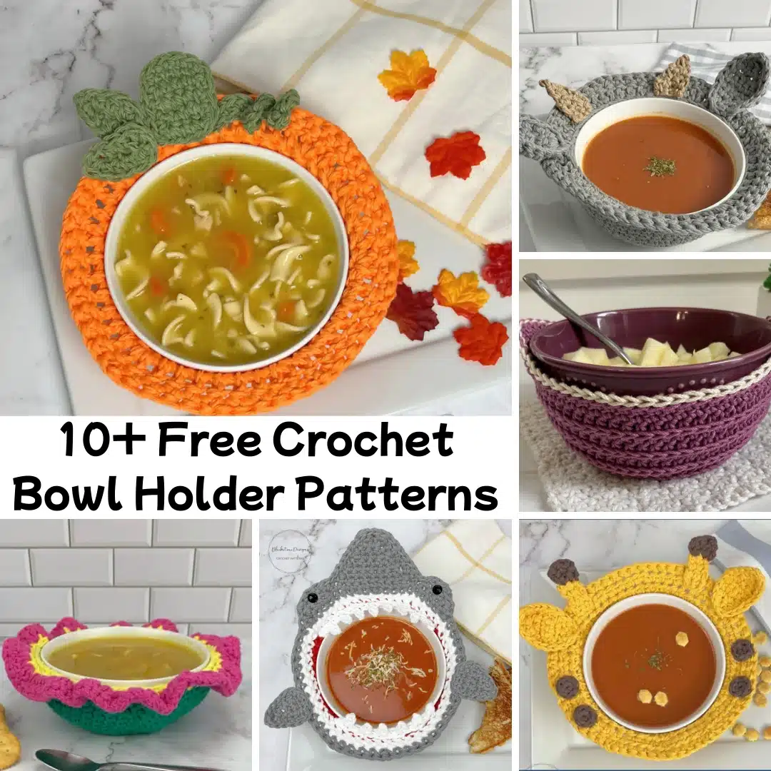 10+ Free Crochet Bowl Holder Patterns for Cozy Kitchen Vibes